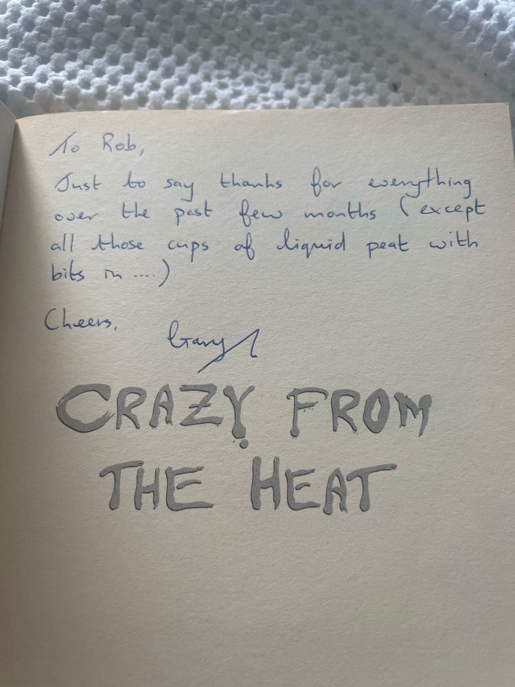 A very lovely dedication inside thdd ed cover, from Gary to Rob