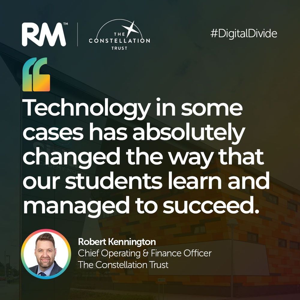 Quote image with logos for RM and The Constellation Trust, hashtag #DigitalDivide, and a quote about technology's role in education equity. 