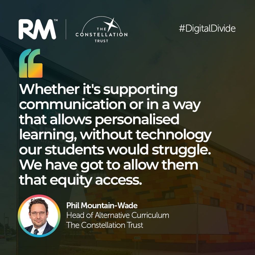 Quote image with logos for RM and The Constellation Trust, hashtag #DigitalDivide, and a quote about technology's role in education equity. 