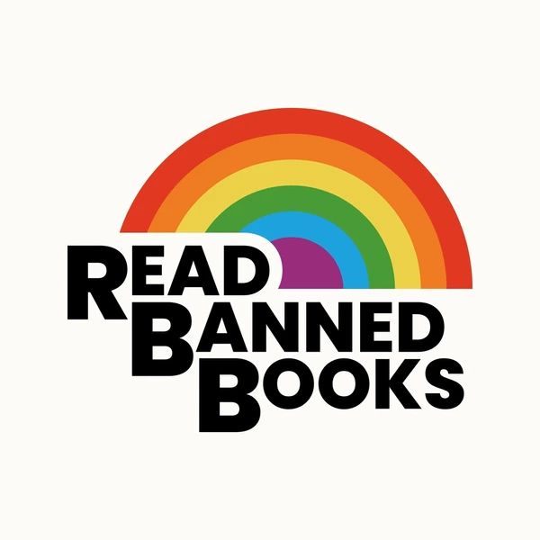 A rainbow above the text “Read Banned Books.”