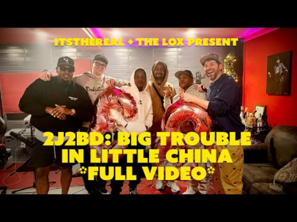 2J2BD: BIG TROUBLE IN LITTLE CHINA (FULL VIDEO)