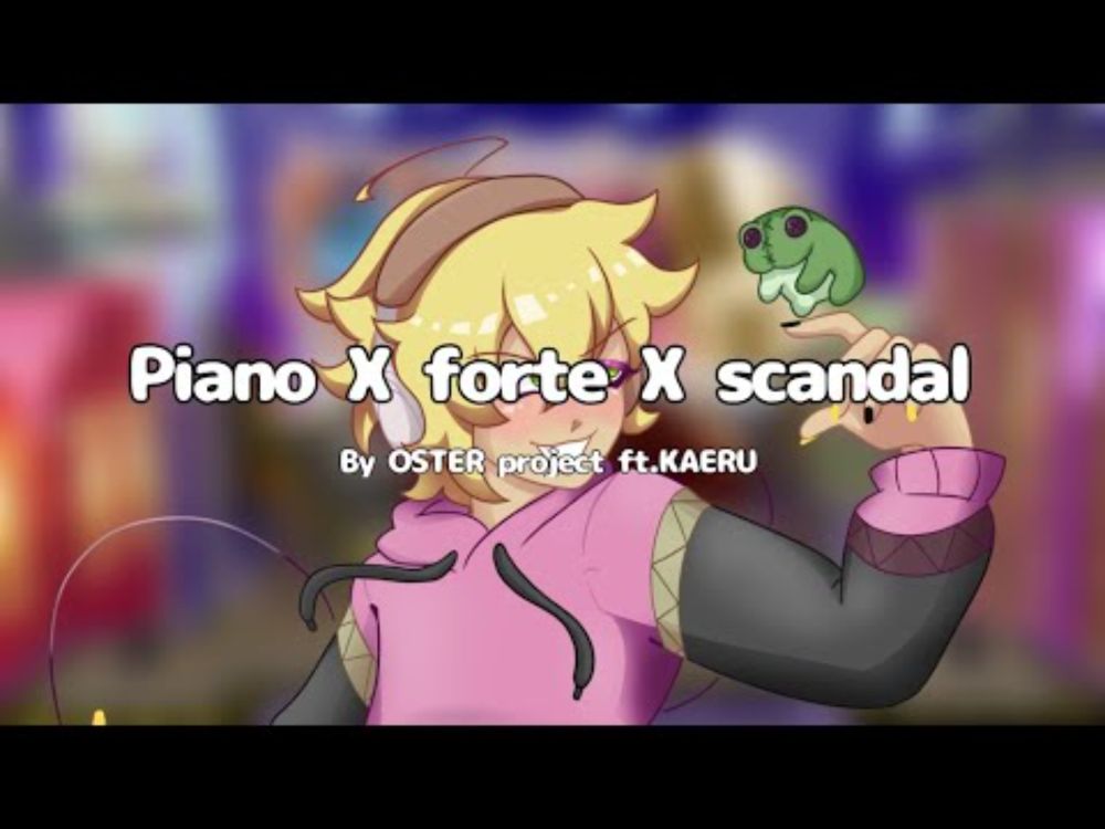 [UTAU カバー] PianoXforteXscandal ft.KAERU
