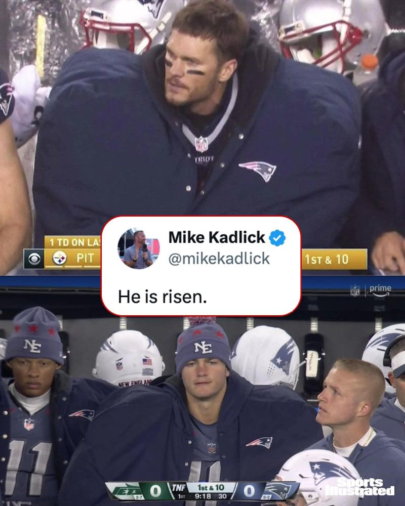 A meme of Tom Brady on the bench with a giant coat on above a photo of Drake Maye wearing an identical coat, also on the bench. In the middle is a tweet from @mikekadlick that says "He is risen."