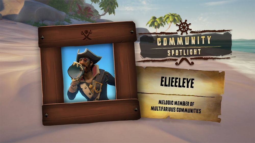 A framed image of a pirate shouting through a speaking trumpet against a bright blue sky. Next to them words read "Community Spotlight: EliEelEye, melodic member of multifarious communities".