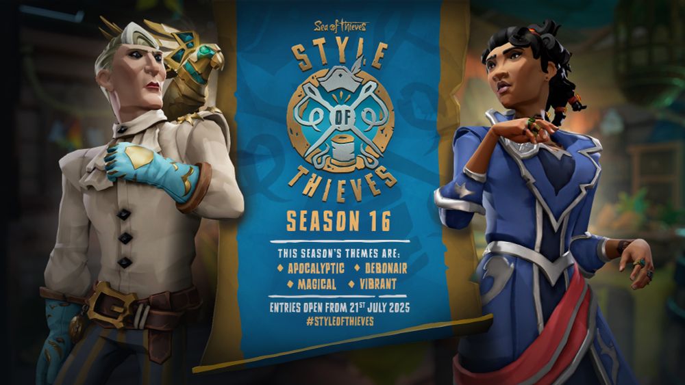 Two suave pirates flank a banner advertising Style of Thieves Season 16. The banner also notes that this Season's themes are Apocalyptic, Debonair, Magical and Vibrant, and that the contest will open for entries on July 21st 2025.