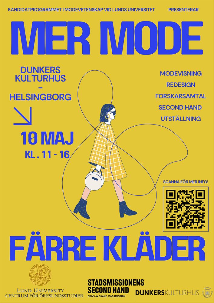En gul poster med blå text: Mer mode, färre kläder. I mitten en teckning av en person med kappa och handväska. 