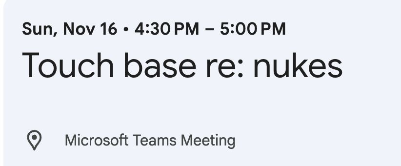 Microsoft Teams alert reading “Touch base re: nukes”