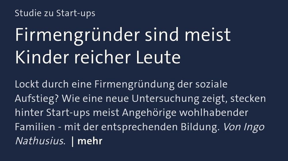 Studie zu Start-ups: Firmengründer sind meist Kinder reicher Leute