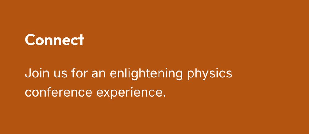 Connect
Join us for an enlightening physics conference experience.