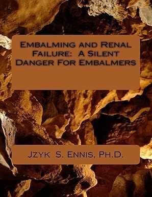 Cover of the book "Embalming and Renal Failure: A Silent Danger for Embalmers", which is a book I'd rather read than the forthcoming book by Olivia Nuzzi about her escapades with RFK Jr.