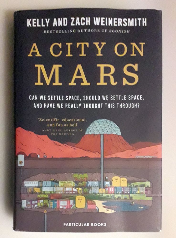 Book cover A City on Mars by Kelly & Zach Weinersmith
