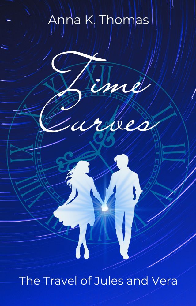 Cover of "Time Curves"
Background blue color gradient with some petrol, plus light curves, like a slow motion shot of a starry sky. In front of it, pale, a clock face. At the top the author's name: Anna K. Thomas. Below it the title in italics.  Below that, a white silhouette of a girl and a boy, looking at each other, but as if walking. Light streams from their joined hands.
At the bottom the subtitle: "The Travel of Jules and Vera"
