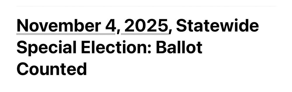 November 4, 2025, Statewide
Special Election: Ballot
Counted