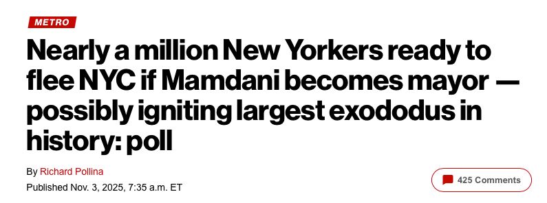 Nearly a million New Yorkers ready to flee NYC if Mamdani becomes mayor - possibly igniting largest exododus in
history: poll