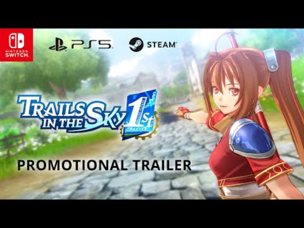 Promotional Trailer - Trails in the Sky 1st Chapter