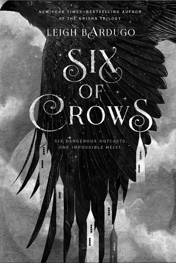 A black crows wing with Leigh Bardugo and Six of Crows blazoned over it. Behind it is the impression of fog over a moon, and wispy towers creep into its feathers from the bottom of the image.