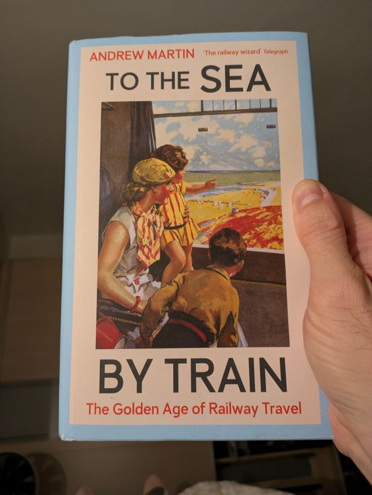 Cover of the book 'To the Sea by Train' by Andrew Martin