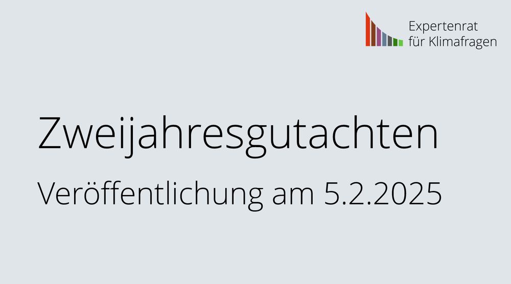 Text auf grauem Hintergrund: Zweijahresgutachten - Veröffentlichung am 5.2.2025. In der rechten oberen Ecke das Logo des Expertenrats für Klimafragen, das aus sieben Balken in den Farben der sieben Sektoren besteht.