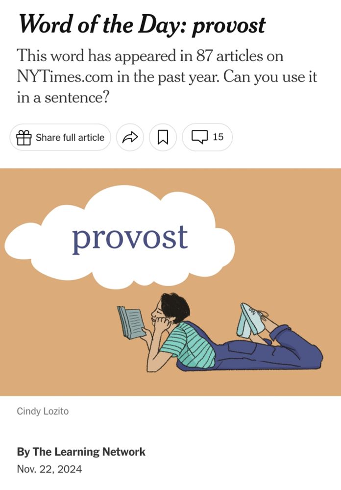 NY Times Word of the Day: provost 

Subhead: "This word has appeared in 87 articles on NYTimes.com in the past year. Can you use it in a sentence?"