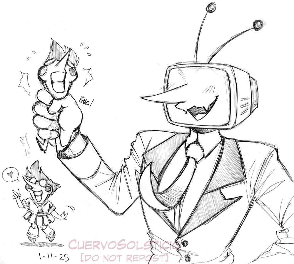 Pencil drawing of Tenna squishing Spamton with one of his hands. Tenna looks happy and smiles, Spamton is, well, being squished, and only his head and tiny legs are visible from inside Tenna's hand.

In the corner of the paper there's a small Spamton dressed as a Japanese schoolgirl, making the V sign with his hand and with a speechbubble with a heart inside.