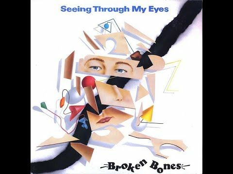 Broken Bones "Seeing Through My Eyes" 10"
