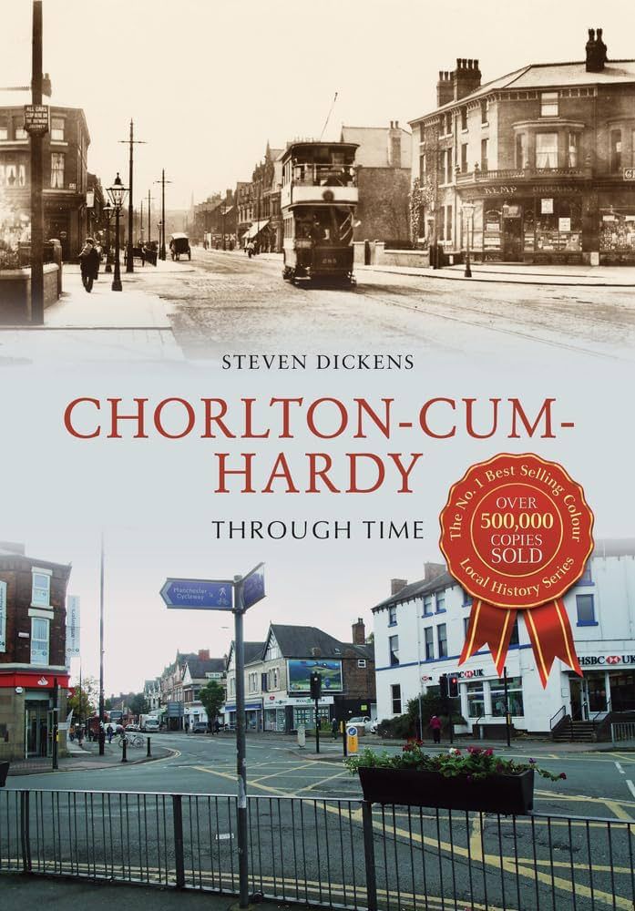 A book called “Chorlton-cum-hardy Through Time” by Steven Dickens 