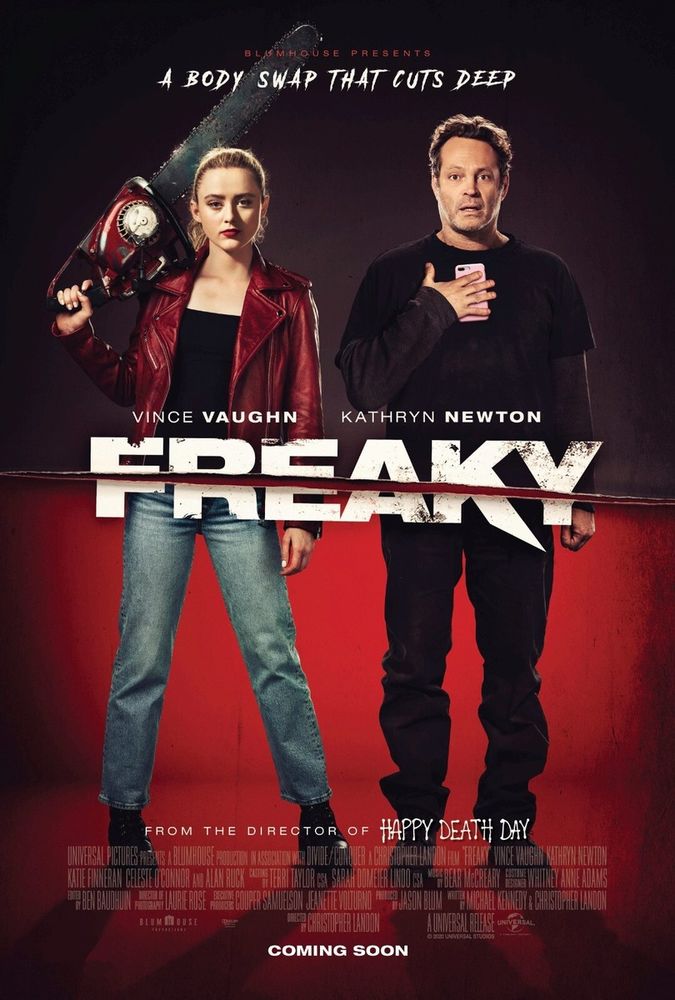 FREAKY POSTER. Kathryne Newton stands boldy in a leather jacket with a chainsaw on her shoulder ready to kill, while Vince Vaughn holds a pink cell phone close to his chest, as if gasping. The implication and homage to the 2000s FREAKY FRIDAY poster (and plot of the film) that they've switched bodies.
