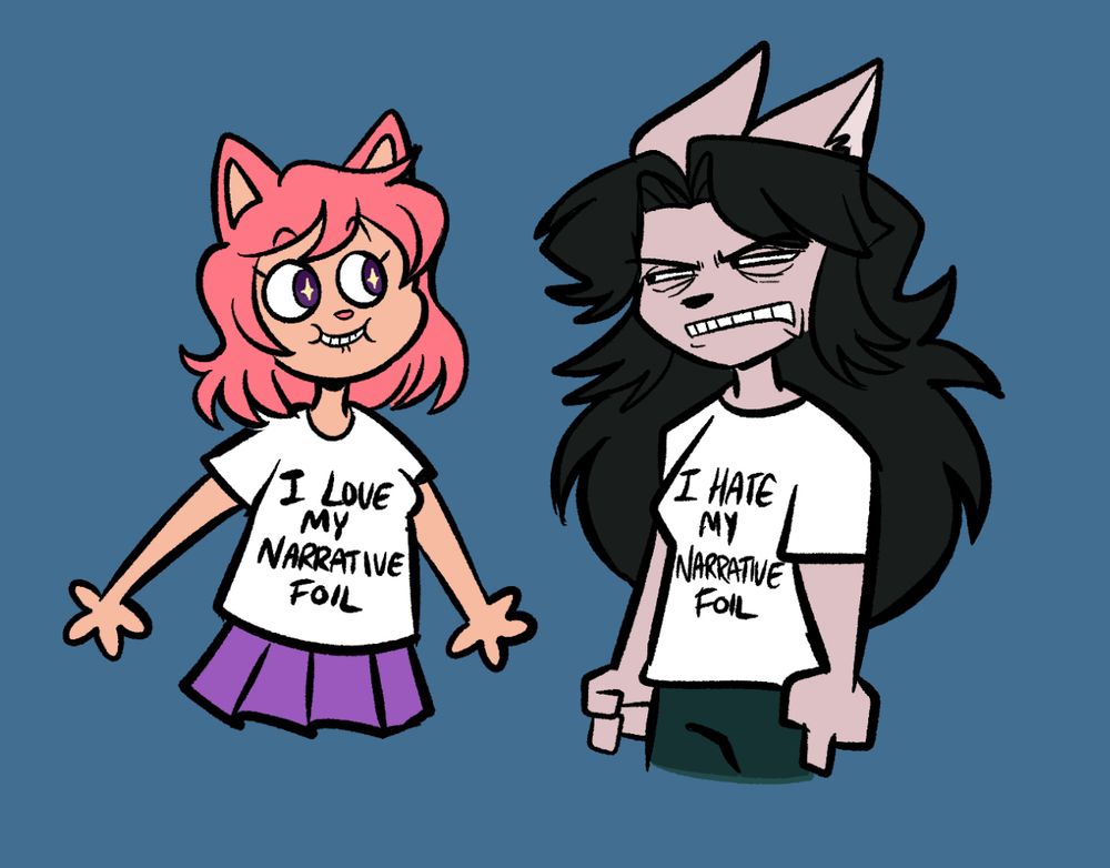 A picture of my ocs Celeste and Rosella based on a picture I saw on tumblr. Celeste is smiling goofily at her with a shirt that says “I love my narrative foil” and Rosella looks at her with an expression of  disdain with a shirt that says “I hate my narrative foil”
