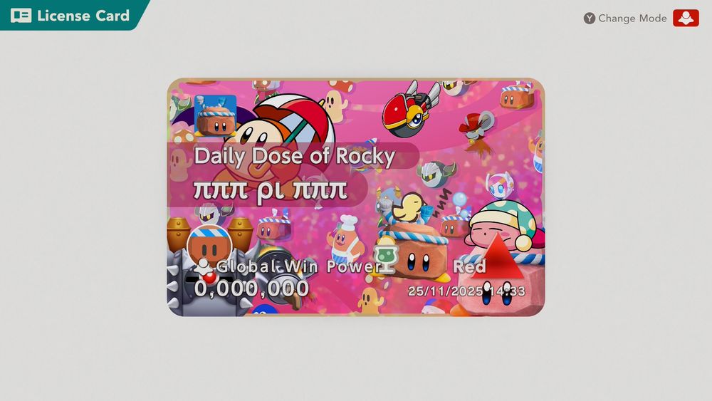 screenshot of the kirby air riders license where my street name is "Daily Dose of Rocky", and bellow that is my switch username "πππ pi πππ".

my icon is rocky's in game render, and you can see the following stickers everywhere: parasol waddle dee, wheelie, rocky's icon thats plastered onto the enemy robobot armour, rocky's render plastered onto a sleeping waddle dee that has a bird perched on its head (the same rocky is holding a drink), rocky's alt render, and sleep kirby sleeping on that same rocky

the theme of the licence has a pink background and a pattern of characters containing the following: rocky, taranza, meta knight, marx, gooey, cappy, susie, chef kawasaki, magolor, and daroach