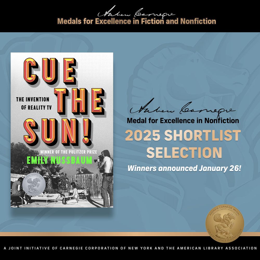 Cover image of CUE THE SUN by Emily Nussbaum with text:  ANDREW CARNEGIE MEDAL FOR EXCELLENCE IN NONFICTION 2025 SHORTLIST SELECTION with Carnegie seal