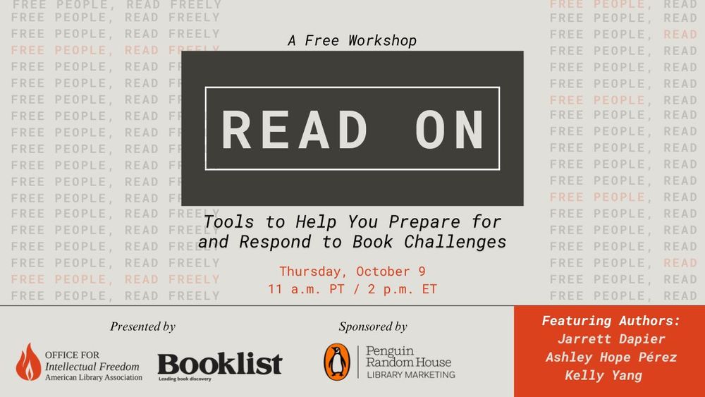 Promotional graphic for upcoming Booklist and OIF workshop: READ ON: TOOLS TO HELP YOU PREPARE FOR AND RESPOND TO BOOK CHALLENGES happening Thursday, October 9 at 11 a.m. PT / 2 p.m. ET.