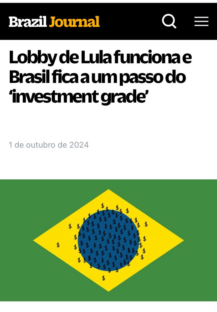 Matéria no Brasil Journal onde o Brasil aumentou sua classificação de recomendação de investimento pela agência de risco Moody’s, mas com título como se fosse algo negativo, “Lobby de Lula funciona”
