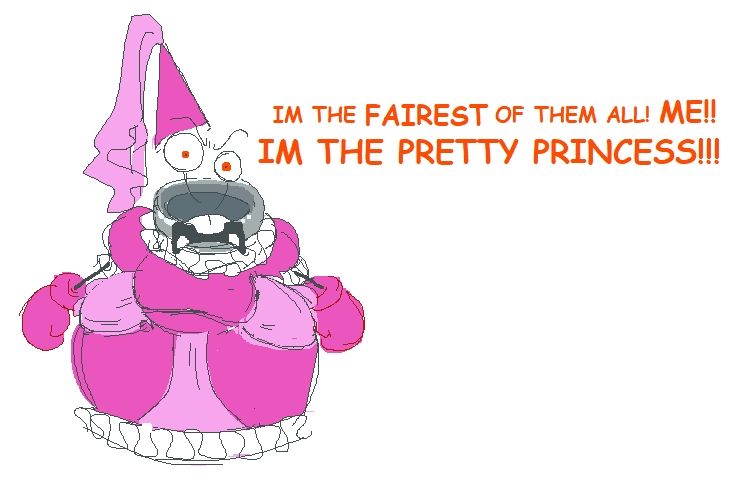Springy in a pink princess dress. They're angry and yelling, "I'M THE FAIREST OF THEM ALL! ME!! I'M THE PRETTY PRINCESS!!!"