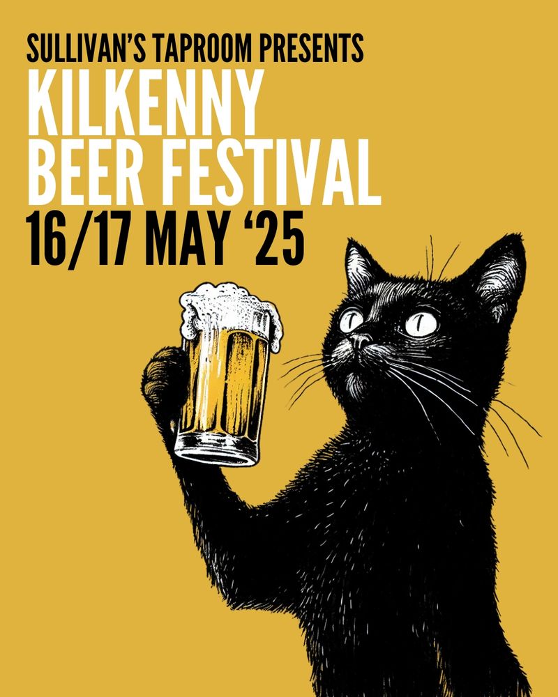 Kilkenny beer festival poster for 16th and 17th of May.