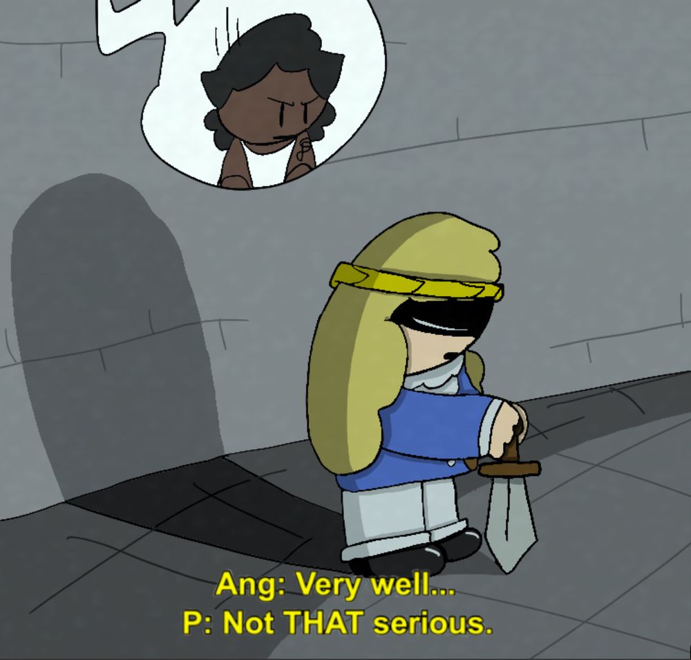 My OC’s Angelos (A short boy with large, puffy blonde hair, a golden headband, and a blue suit) and Perseus (A boy with dark fluffy hair and a white tank top with a P-shaped tattoo on his left arm) colored to look like an old 90’s anime. Angelos stands in front of a grey brick wall, pressing his sword against the ground with a solemn expression. He has a dramatic shadow behind him, and the captions under under him reads “Very well…” In the top left corner, a speech bubble with an annoyed-looking chibi Perseus can be seen. His caption reads “Not THAT serious.” This is a reference to a meme.