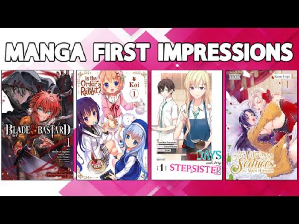 Blade & Bastard, Is the Order a Rabbit?, Days With My Stepsister & More! | Manga First Impressions