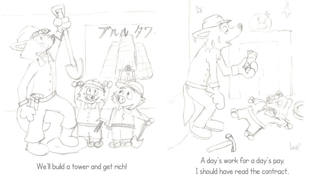 A Zorori comic in two panels. Panel 1: Zorori and the boars in construction uniforms. Zorori, with a hammer on his belt and a shovel raised overhead, says "We'll build a tower and get rich!" Panel 2: Zorori and the boars are sweaty and exhausted. Zorori holds two measly banknotes and states, "A day's work for a day's pay. I should have read the contract." 