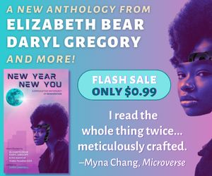 An ad for a $0.99 flash sale for NEW YEAR, NEW YOU: A SPECULATIVE ANTHOLOGY OF REINVENTION. Ad reads: "A New Anthology from Elizabeth Bear, Daryl Gregory, and more!" above a copy of the book cover, a cyan button that says "Flash Sale! Only $0.99, and the quote "I read the whole thing twice... meticulously crafted. — Myna Chang, Microverse". On the right hand side is a dark skinned, cyborg woman in profile with natural hair, all in shades of purple. The background is gradient of cyan to pink.