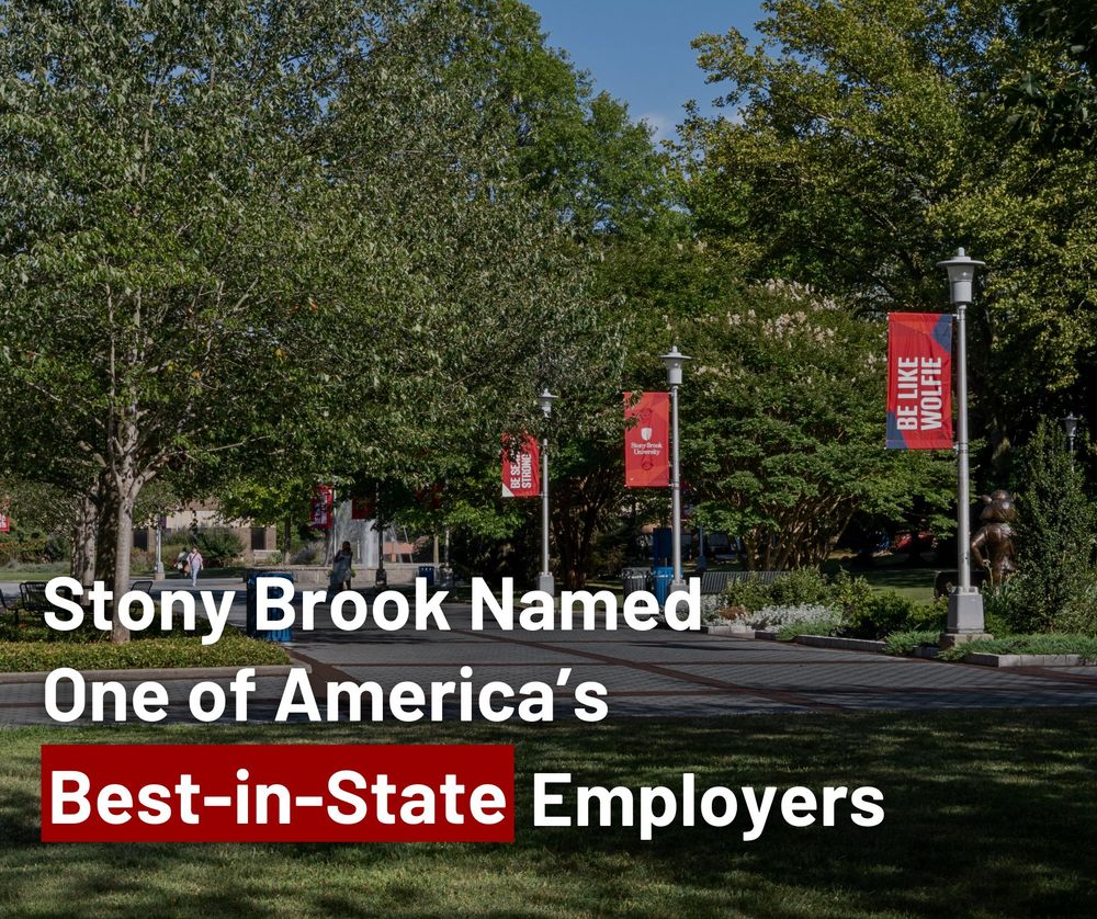 Red banners with 'Stony Brook University' displayed in a lush, tree-lined campus area, adjacent to a headline announcing Stony Brook as one of America's Best-in-State Employers.