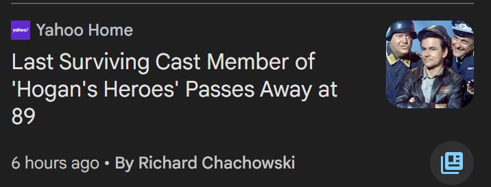 article: "Last Surviving Cast Member of 'Hogan's Heroes' Passes Away at 89"