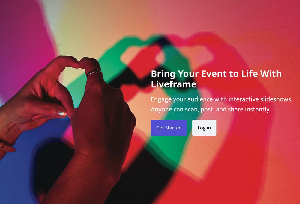 a screenshot of the hero page for live frame. the text says Bring your event to life with liveframe.  Engage your audience with interactive slideshows anyone can scan, post, and share instantly