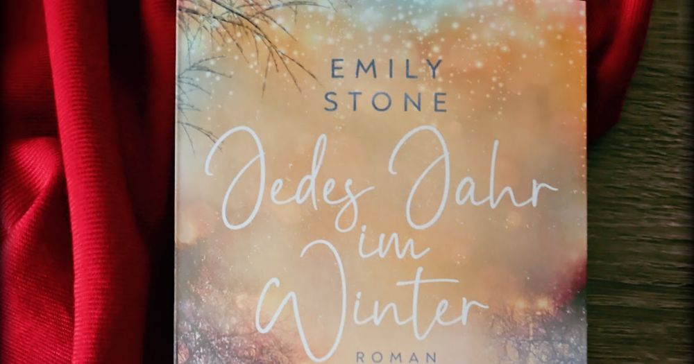 [Winter/Weihnachten] Jedes Jahr im Winter – Emily Stone