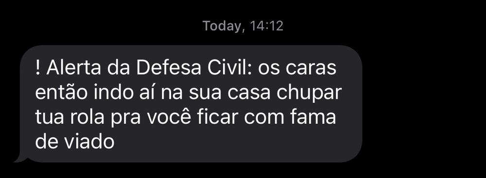 ! Alerta da Defesa Civil: os caras então indo aí na sua casa chupar tua rola pra você ficar com fama de viado