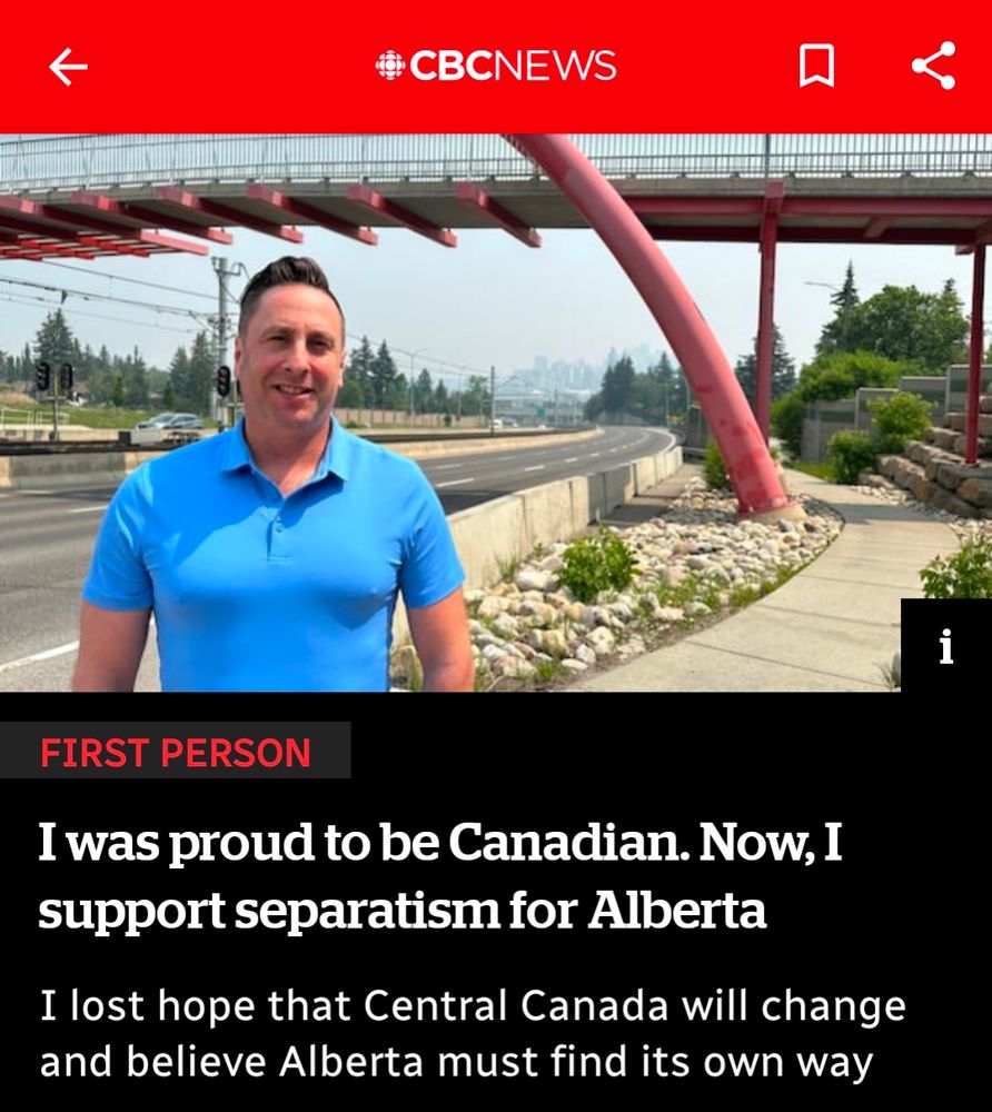 CBC News headline: I was proud to be Canadian. Now, I Support separatism for Alberta 

Subhead: I lost hope that Central Canada will change and believe Alberta must find its own way

Picture of a white doofus in a blue polo shirt