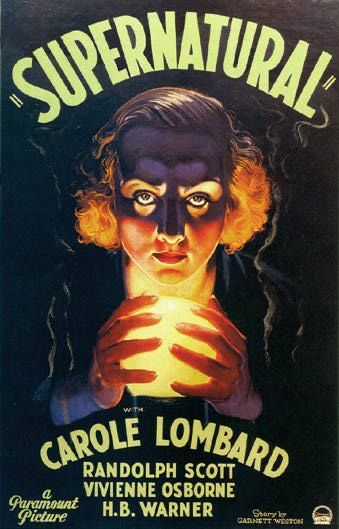 Poster for the 1933 movie Supernatural, with Carole Lombard and Randolph Scott.