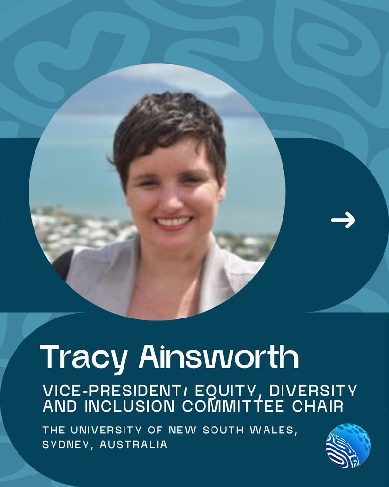 The background has a light blue tone with a faint brain coral pattern. Across the upper half of the page, there is a horizontal darker blue band separating the patterned background from the main portrait area. At the center of the page is a circular photo of Tracy Ainsworth, who is smiling and wearing a beige vest over a black t-shirt. Below her photo, in uppercase white text, it reads: “TRACY AINSWORTH” and directly underneath, in the same style,“VICE-PRESIDENT/EQUITY, DIVERSITY AND INCLUSION COMMITTEE CHAIR.” Beneath that, in smaller white uppercase letters, it says:“THE UNIVERSITY OF NEW SOUTH WALES, SYDNEY, AUSTRALIA”. In the lower right corner of the page, there is a small ICRS logo, as previously described.