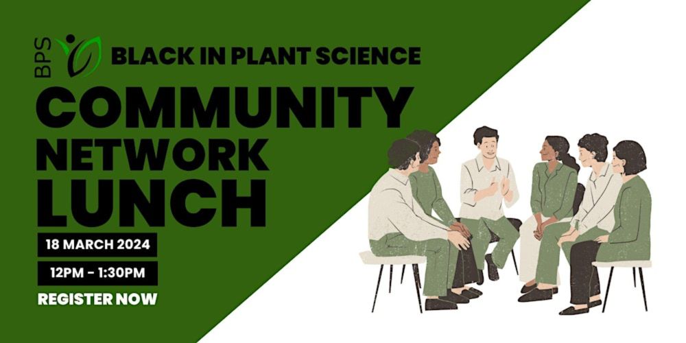 Black in Plant Science: Community Network Lunch