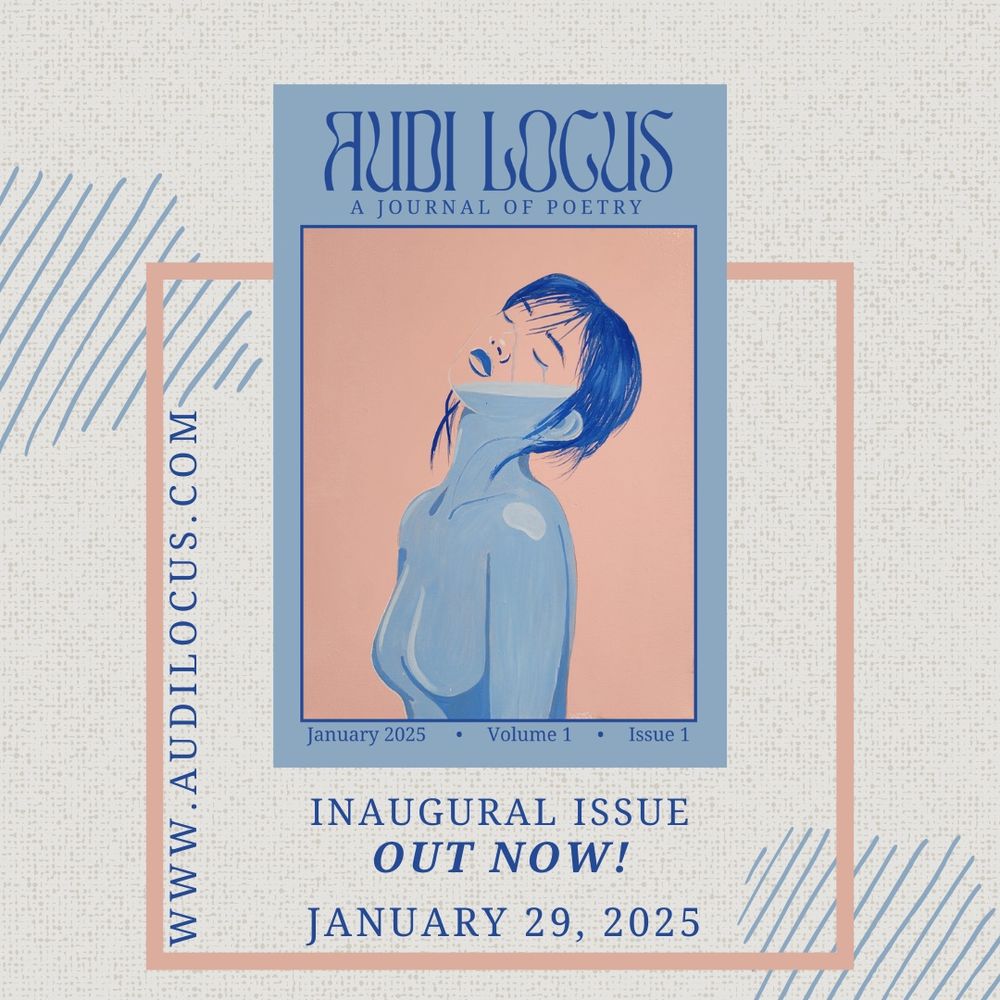 the cover art, a crying figure in blue outline with a teardrop leading to pooling water against a salmon color background, for audi locus volume 1 issue 1 alongside text that reads:

www.audilocus.com

INAUGURAL ISSUE OUT NOW!

January 29, 2025
