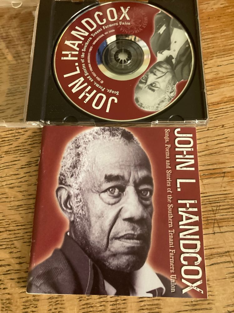 John L Handcox CD. Handcox himself is on the cover with a haunting stare. The CD was produced by Mark Jackson, a friend of mine at Hendrix College.