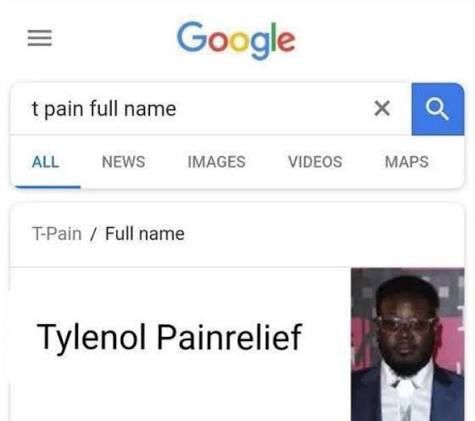Old style Google search results. The search by says "t pain full name" and the results say "Tylenol Painrelief"